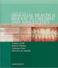 Color Atlas of Orofacial Health and Disease in Children and Adolescents