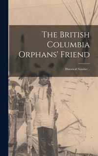 The British Columbia Orphans' Friend