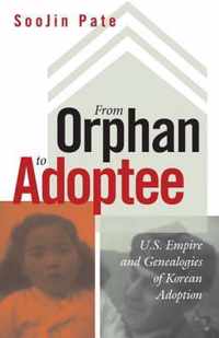 From Orphan to Adoptee