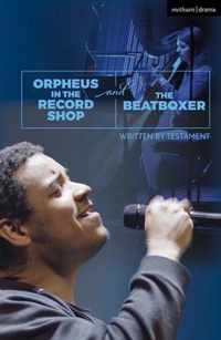 Orpheus in the Record Shop and The Beatboxer