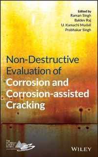 NonDestructive Evaluation of Corrosion and Corrosionassisted Cracking