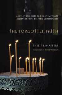 The Forgotten Faith