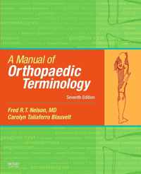 A Manual of Orthopaedic Terminology