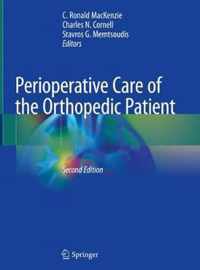 Perioperative Care of the Orthopedic Patient