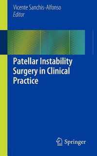 Patellar Instability Surgery in Clinical Practice