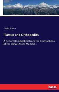 Plastics and Orthopedics