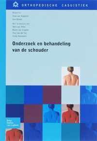 Orthopedische casuïstiek  -   Onderzoek en behandeling van de schouder