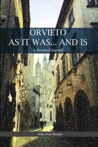 Orvieto as It Was... and Is