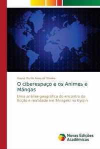 O ciberespaco e os Animes e Mangas