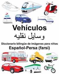 Espaol-Persa (farsi) Vehculos Diccionario bilinge de imgenes para nios