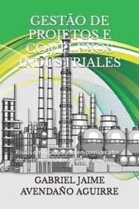 Gestao de Projetos E Complexos Industriales