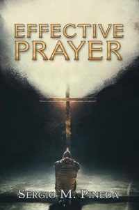 Effective Prayer