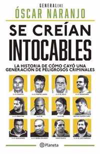 Se Creian Intocables