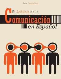 The Analysis of Communication in Spanish