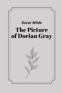 The Picture of Dorian Gray by Oscar Wilde