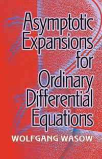 Asymptotic Expansions for Ordinary Differential Equations