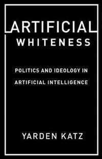 Artificial Whiteness