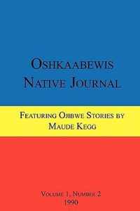 Oshkaabewis Native Journal (Vol. 1, No. 2)