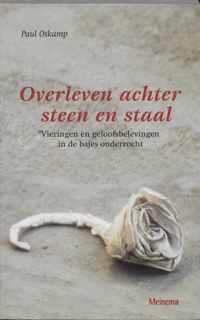 Overleven Achter Steen En Staal