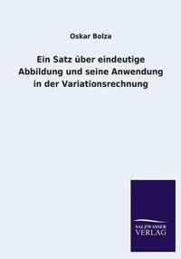 Ein Satz über eindeutige Abbildung und seine Anwendung in der Variationsrechnung