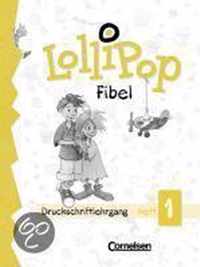 Lollipop Fibel. Druckschriftlehrgang