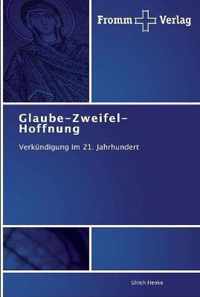 Glaube-Zweifel-Hoffnung