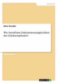 Wie beeinflusst Einkommensungleichheit das Glucksempfinden?