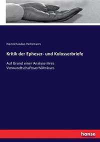 Kritik der Epheser- und Kolosserbriefe