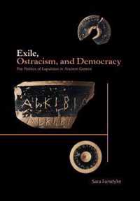 Exile, Ostracism, and Democracy