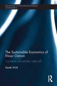 The Sustainable Economics of Elinor Ostrom