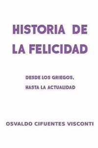 Historia de la Felicidad