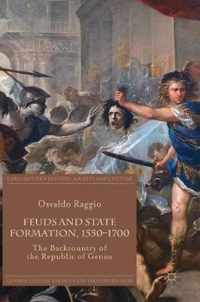 Feuds and State Formation, 1550-1700