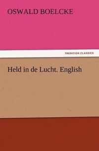 Held in de Lucht. English