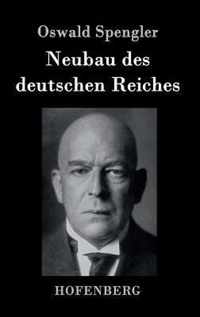 Neubau des deutschen Reiches