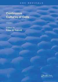 Continuous Cultures Of Cells