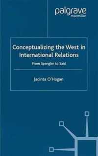 Conceptualizing the West in International Relations Thought