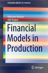 Financial Models in Production