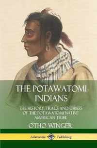 The Potawatomi Indians