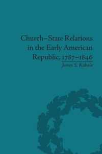 Church-State Relations in the Early American Republic, 1787-1846