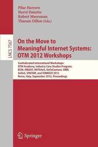 On the Move to Meaningful Internet Systems: OTM 2012 Workshops: Confederated International Workshops