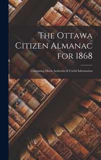 The Ottawa Citizen Almanac for 1868 [microform]