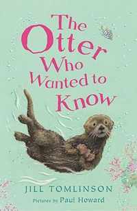 The Otter Who Wanted to Know