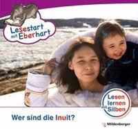 Lesestart mit Eberhart: Wer sind die Inuit?