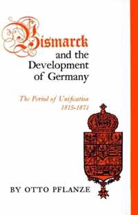 Bismarck and the Development of Germany