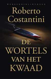 De wortels van het kwaad