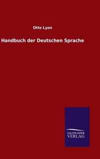 Handbuch der Deutschen Sprache