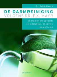 De darmreiniging volgens dr. F.X. Mayr