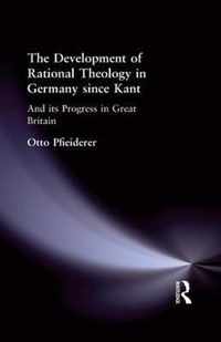 The Development of Rational Theology in Germany since Kant