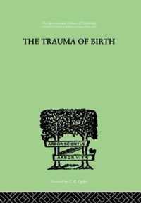 The Trauma Of Birth