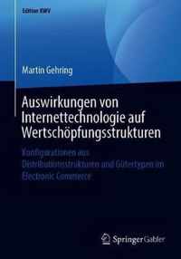 Auswirkungen Von Internettechnologie Auf Wertschoepfungsstrukturen